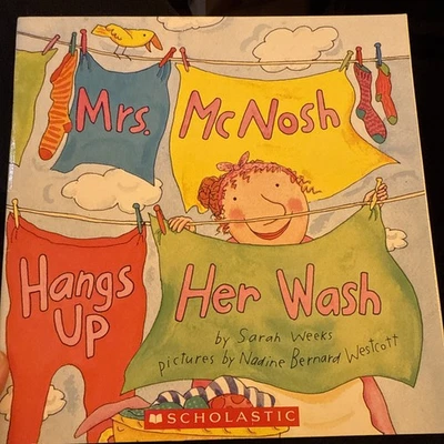 Mrs. McNosh Hangs Up Her Wash - Paperback By Sarah Weeks - GOOD - Image 1 of 3