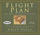 Flight Plan: The Real Secret Of Succes..., Tracy, Brian
