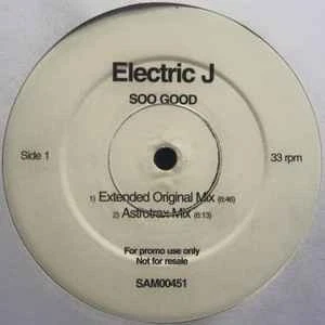 Electric J - Soo Good - Used Vinyl Record 12 - 05 - Promo - W1177z - Image 1 of 4