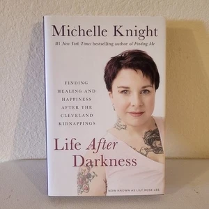 Life After Darkness By Michelle Knight - Bild 1 von 3