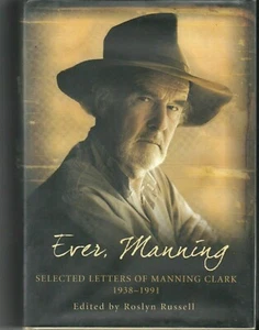 Ever, Manning de Roslyn Russell Cartas de tapa dura de Manning Clark - Imagen 1 de 1