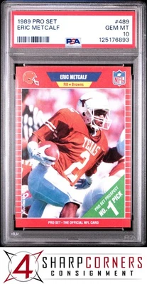 1989 PRO SET #489 ERIC METCALF RC BROWNS PSA 10 - Image 1 of 3