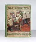 Antique 1908 Old Christmas Washington Irving Victorian Holiday Cecil Aldin