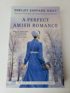 A Perfect Amish Romance Berlin Bookmobile Series Shelley Shepard Gray New Novel - Picture 1 of 3