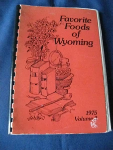 Favorite Foods of Wyoming Volume 3 Junior Woman's Club of Wyoming Cookbook 1975 - Imagen 1 de 3