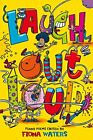 Laugh Out Loud!: Funny poems chosen by,Fiona Waters