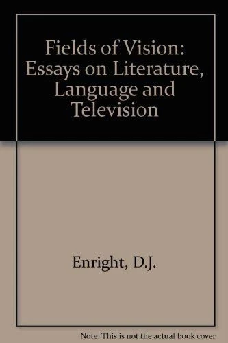 Fields of Vision: Essays on Literature, Language and Television  - Image 1 of 1