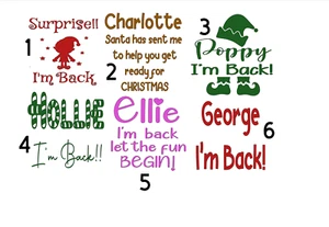 Elf Returns- perfect to add to balloons-Vinyl sticker /decal personalised - Picture 1 of 13