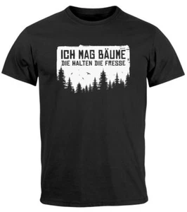Herren T-Shirt mit Spruch lustig Ich mag Bäume Sarkasmus Ironie Wald Outdoor - Bild 1 von 6