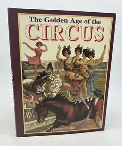 ThriftCHI ~ The Golden Age of the Circus HC Book Howard Loxton 1997 - Picture 1 of 8