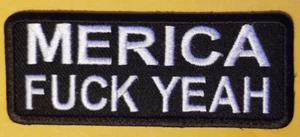 MERICA F UCK YEAH Embroidered Patch approx 1.5x4" - Picture 1 of 2