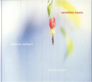 DALIBERT, Melanie/DAVID SYLVIAN - Vermillion Hours - CD - Picture 1 of 1