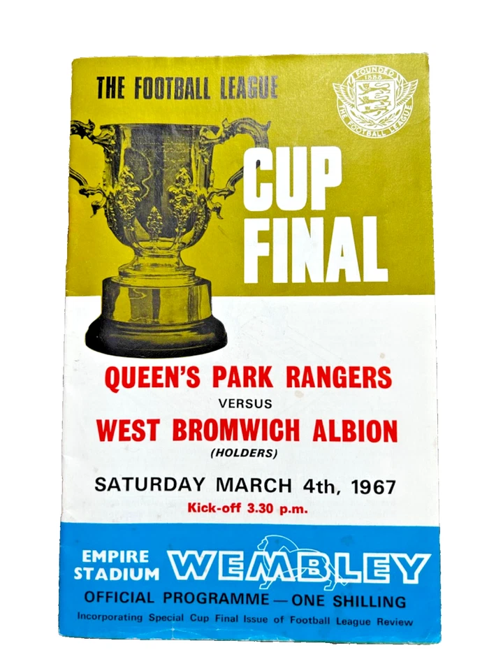 1967 League Cup Final programme QPR V West Bromwich Albion - Image 1 of 1