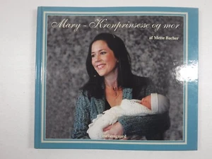 Dänisches Buch - ""Mary Kronprinsesse og mor"" af Mette Bacher - Dänische Sprache - Bild 1 von 12