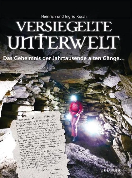 Versiegelte Unterwelt ~ Heinrich Kusch ~  9783853652725 - Bild 1 von 1