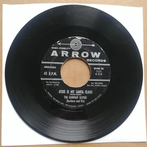 THE GORMAN SISTERS Jesus Is My Santa Claus 45 7" POP Record Vinyl HOLIDAY X-MAS - Picture 1 of 2