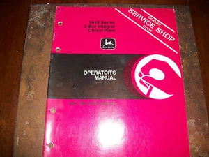 ORIGINAL JOHN DEERE 1610 SERIES 2-BAR INTEGRAL CHISEL PLOW OPERATORS MANUAL - Picture 1 of 4