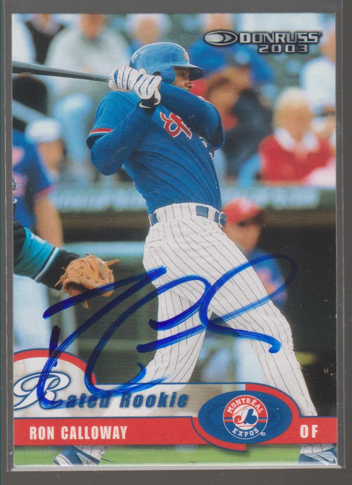 Autographed 2003 Donruss Ron Calloway - Expos - Image 1 of 1