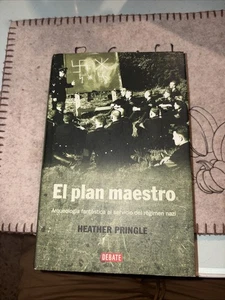 El plan maestro: Arqueología fantástica al servicio del régimen nazi (Spanish Ed - Bild 1 von 3