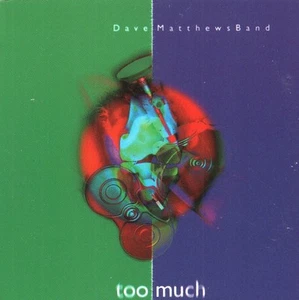 Dave Matthews Band Too Much CD Europe Rca 1996 edit pic disc b/w ants marching - Bild 1 von 2