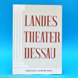 Landestheater Dessau | Dreissig Silberlinge | DDR | Programm Spielzeit 1953/54 - Foto 1 di 1