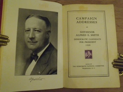 CAMPAIGN ADDRESSES: Governor Alfred E. Smith 1928 Democratic President Candidate - Image 1 of 4