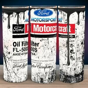 Ford Motorsports Motorcraft FL-500S Lube Filter Dirty Grunge Oil Tumbler 20 oz