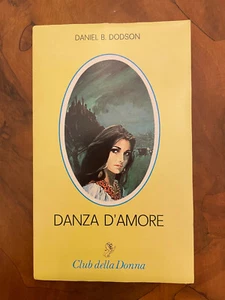 Club della donna Danza d'amore Daniel B. Dodson 1979 - Picture 1 of 2