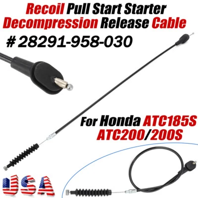 Cable de descompresión de arranque de retroceso 28291-958-030 para Honda ATC185S 200 200S Foto 1 de 4