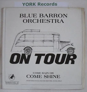 BLUE BARRON - Come Rain Or Come Shine - Ex LP Record - Picture 1 of 1