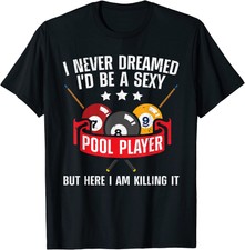 NEW LIMITED Cool Pool Player Design For Men Women Pool Billiards Player T-Shirt
