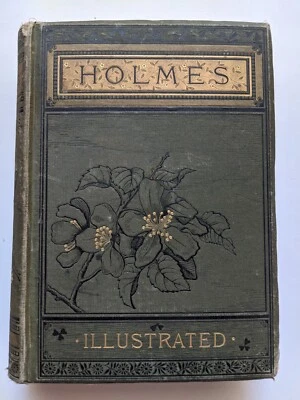 Oliver Wendell Holmes Poems (1882 Publication) - Image 1 of 4