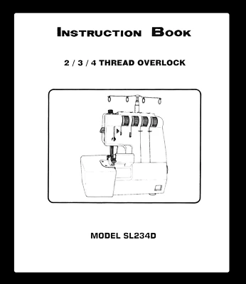 White SL234D Serger Owners Manual User Guide Instructions Copy 32 Pages - Image 1 of 2
