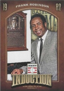 FRANK ROBINSON 2013 PANINI COOPERSTOWN INDUCTION #1