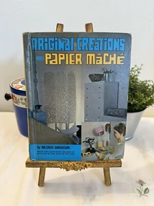 Original Creations with Papier Mache by Mildred Anderson, 1968 Hardcover Book - Picture 1 of 3