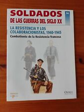 LA RESISTENCIA Y LOS COLABORACIONISTAS 1940-1945  OSPREY 