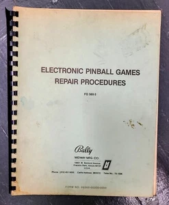 Bally Electronic Pinball Games Repair Procedures Manual F.O. 560-3 Fourth Rev 81 - Picture 1 of 1