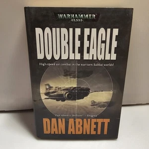 Double Eagle By Dan Abnett Warhammer 40K War & Military Fantasy Novel Hardcover  - Picture 1 of 4