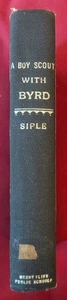 A Boy Scout With Byrd by Paul Siple 1931 Antarctic Exploration Second Impression - Picture 1 of 14