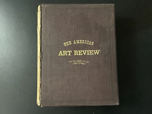 The American Art Review 1880 Print Art Book Missing Binding Estes Lauriat - Picture 1 of 20
