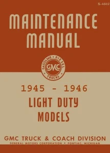 1946 GMC Light Duty Truck Shop Service Repair Manual Book Engine Drivetrain OEM - Picture 1 of 1