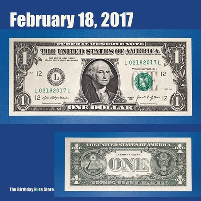 February 18, 2017 Birthday Anniversary $1 One Dollar Bill Serial Number 02182017 - Image 1 of 2