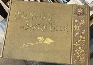 One Years Sketch-book (sketchbook) 1886 vintage book - Picture 1 of 6