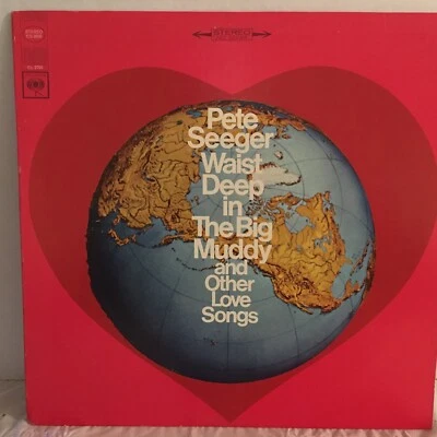 PETE   SEEGER          LP   WAIST  DEEP IN  THE BIG  MUDDY   - Image 1 of 4