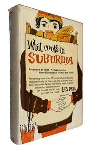 1961 - Lila Perl *SIGNED* WHAT COOKS IN SUBURBIA 1st Edition/1st Printing RARE! - Picture 1 of 13