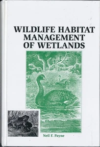 Wildlife Habitat Management of Wetlands by Payne - Picture 1 of 1