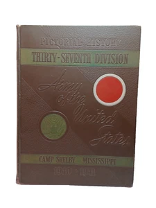 Pictorial History 37th Division Army of the US Camp Shelby Ms 1940-41 JRRA - Picture 1 of 6