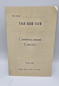 Yale University Glee Club-1955 Commencement Concert Souvenir Program-Woolsey - Picture 1 of 5