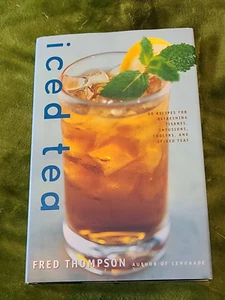 Iced Tea: 50 Recipes for Refreshing Tisanes, Infusions, Coolers, and Spiked Teas - Picture 1 of 6