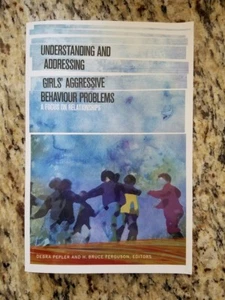 Understanding and Addressing Girls' Aggressive Behaviour Problems: A Focus on Re - Picture 1 of 1